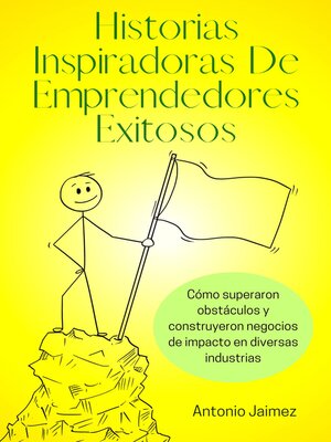 cover image of Historias Inspiradoras De Emprendedores Exitosos